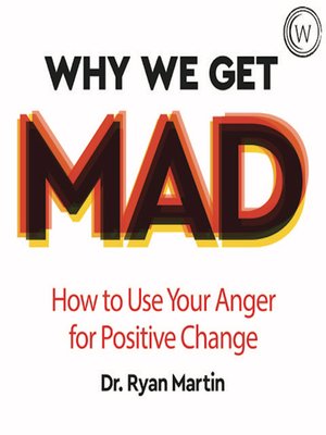 Why We Get Mad - Audiobook